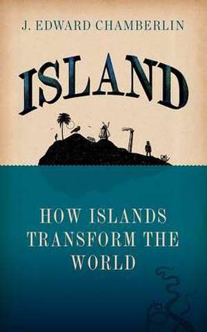 Island de J. Edward Chamberlin