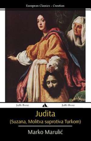 Judita (Suzana, Molitva Suprotiva Turkom)