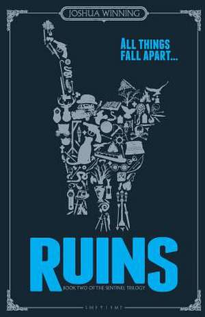 Winning, J: Ruins