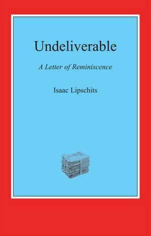 Undeliverable de Isaac Lipschits