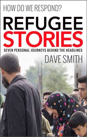 Smith, D: Refugee Stories