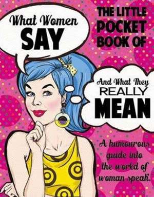 Bailey Jamien: What Women Say and What They Really Mean