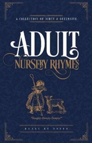 Adult Nursery Rhymes Humour Gift Book de Books By Boxer