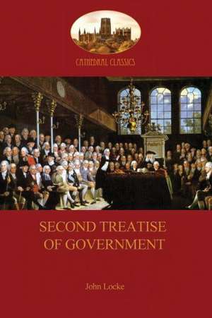 Second Treatise of Government (Aziloth Books) de John Locke