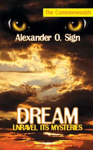 Dream de Alexander O. Sign