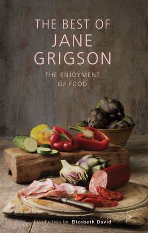 Best of Jane Grigson: The Story of One Man's Remarkable Adventure in Bomber Command During the Second World War de Jane Grigson