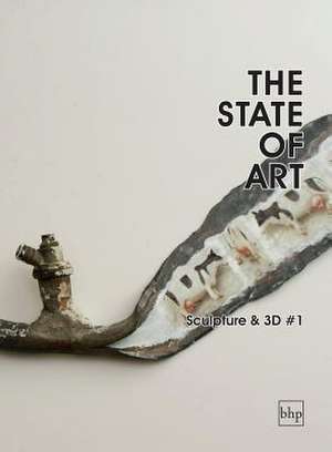 The State of Art - Sculpture & 3D #1 de Andy Laffan