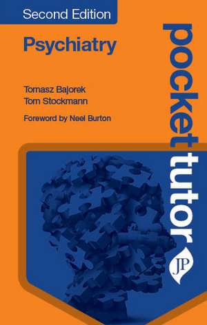 Pocket Tutor Psychiatry: Second Edition de Tomasz Bajorek