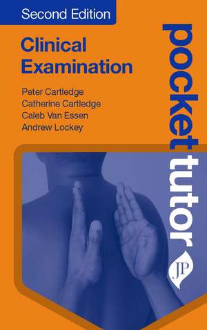 Pocket Tutor Clinical Examination de Peter Cartledge