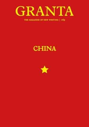 Granta 169: China de Thomas Meaney