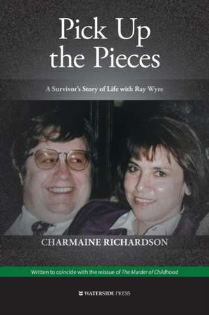 Pick Up the Pieces de Charmaine Richardson