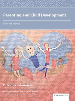 Parenting and Child Development de Nicole Letourneau