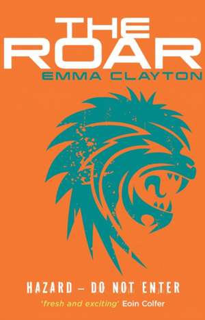 The Roar de Emma Clayton