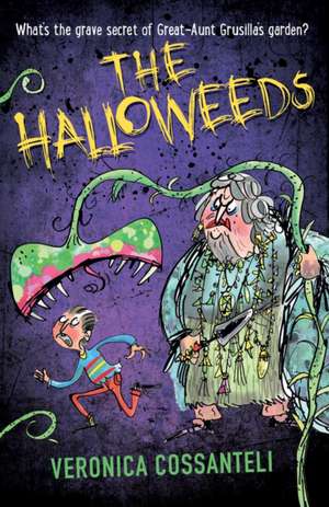 The Halloweeds de Veronica Cossanteli