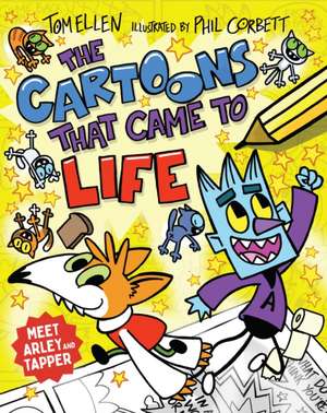 The Cartoons that Came to Life de Tom Ellen