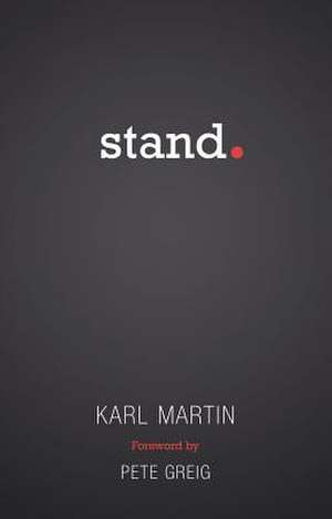 Martin, K: Stand