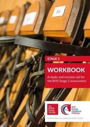 BHS Stage 2 Workbook de British Horse Society