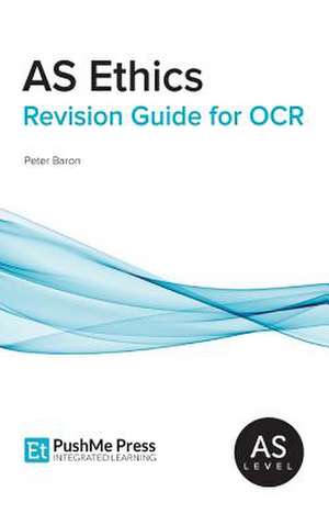 As Ethics Revision Guide for OCR de Peter Baron