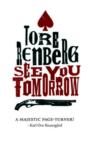 See You Tomorrow de Tore Renberg