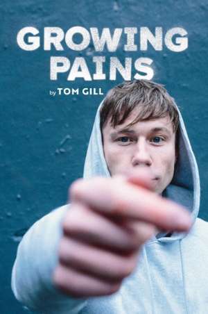 Gill, T: Growing Pains de Tom Gill