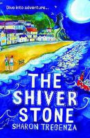 Tregenza, S: The Shiver Stone de Sharon Tregenza