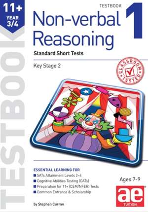 11+ Non-Verbal Reasoning Year 3/4 Testbook 1 de STEPHEN C. CURRAN