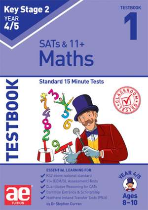 KS2 Maths Year 4/5 Testbook 1 de Stephen C Curran