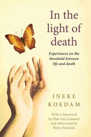 In the Light of Death de Ineke Koedam