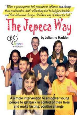 The Jepeca Way: Book One de Julianne Hadden