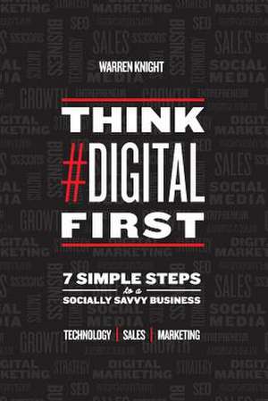 Think #Digital First de Warren Knight