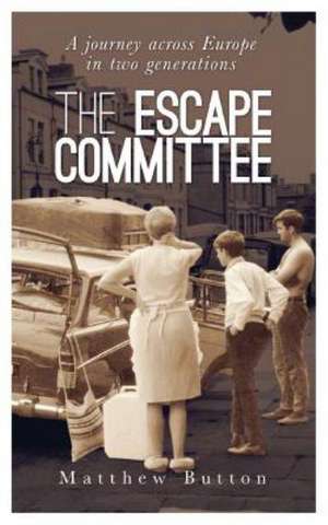 The Escape Committee de Matthew Button