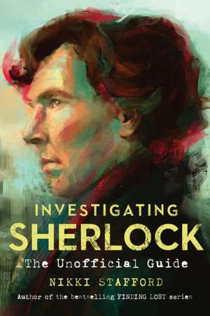 Investigating Sherlock de Nikki Stafford