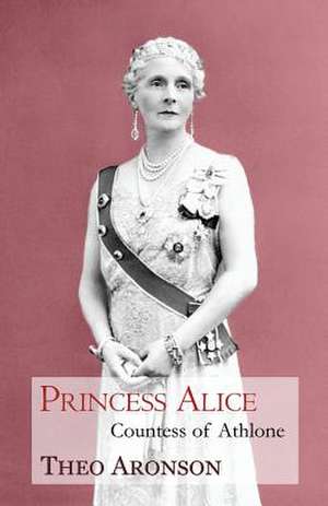 Princess Alice de Theo Aronson