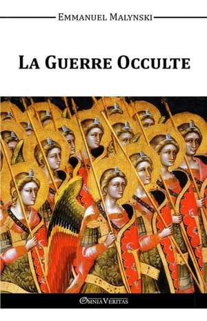 La Guerre Occulte de Emmanuel Malynski