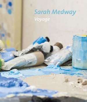 Sarah Medway: Voyage de Sue Hubbard