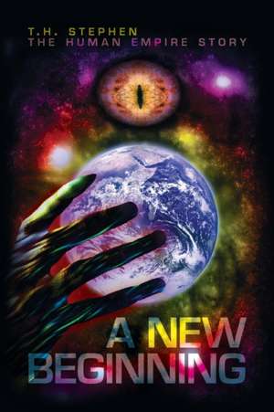 A New Beginning de T. H. Stephen