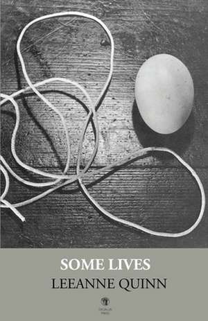 Some Lives de Leeanne Quinn