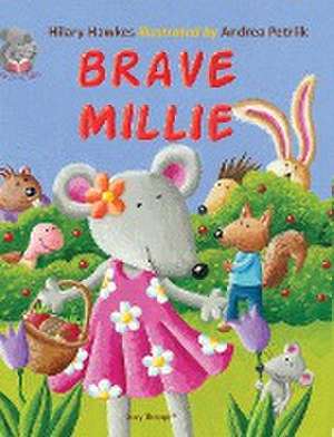 Brave Millie de Hilary Hawkes