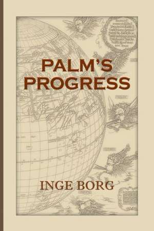 Palm's Progress de Inge Borg