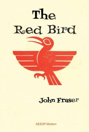 The Red Bird de John Fraser