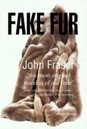 Fake Fur de John Fraser