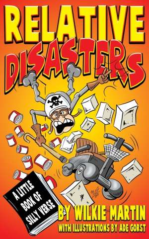Relative Disasters de Wilkie Martin