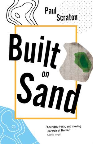 Built on Sand de Paul Scraton