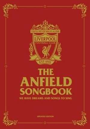 The Anfield Songbook de Liverpool Fc