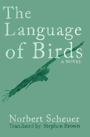 The Language of Birds de Norbert Scheuer