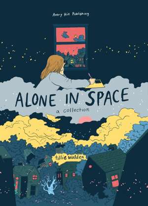 Alone in Space - A Collection de Tillie Walden