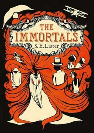 Immortals de S. E. Lister