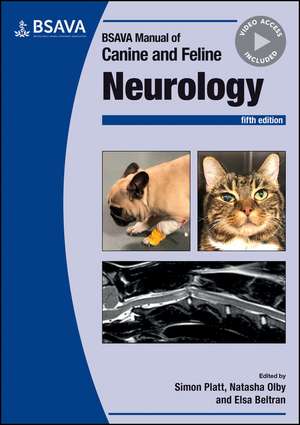 BSAVA Manual of Canine and Feline Neurology, Fifth Edition de SR Platt