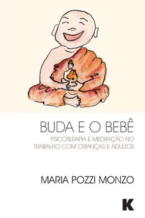 Buda e o Bebê de Maria Pozzi Monzo