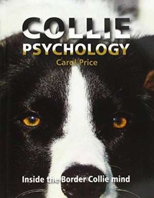 Collie Psychology de Carol Price